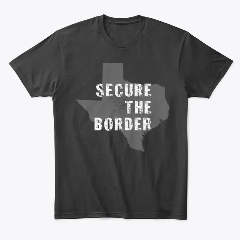 SECURE THE BORDER