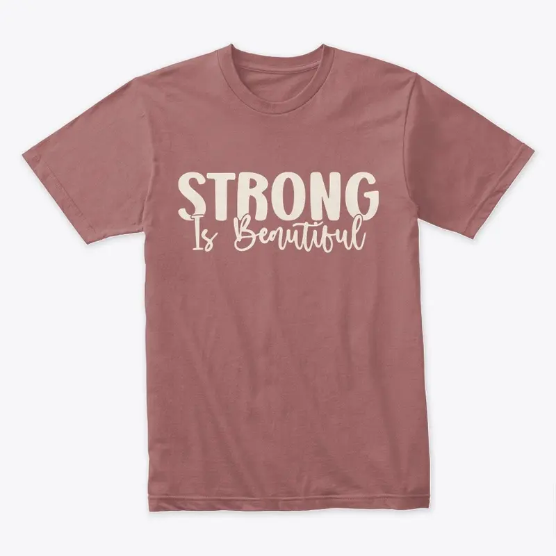 Strong is Beautiful