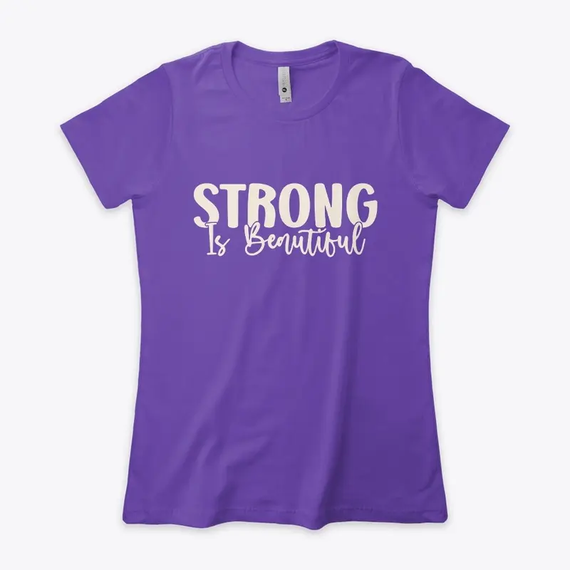 Strong is Beautiful