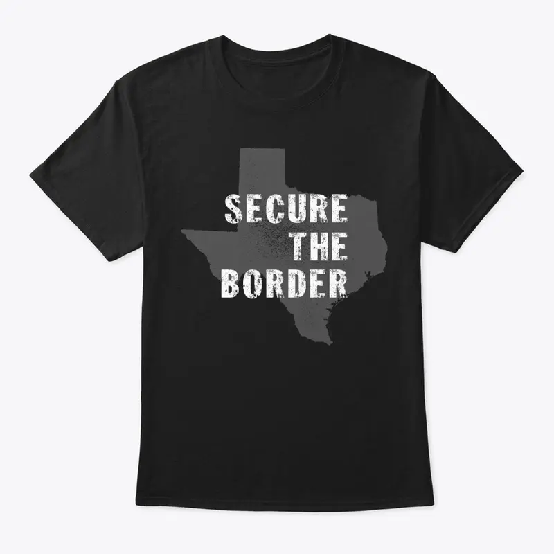 SECURE THE BORDER