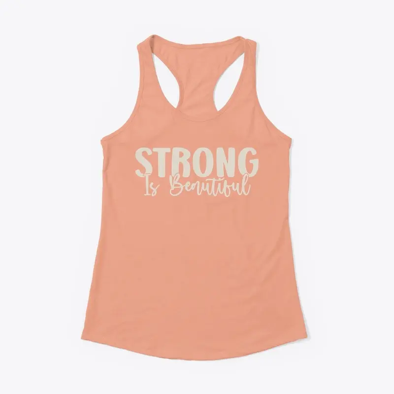 Strong is Beautiful