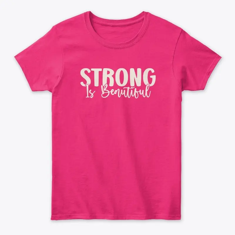 Strong is Beautiful