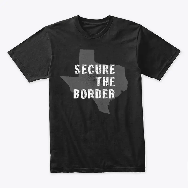 SECURE THE BORDER