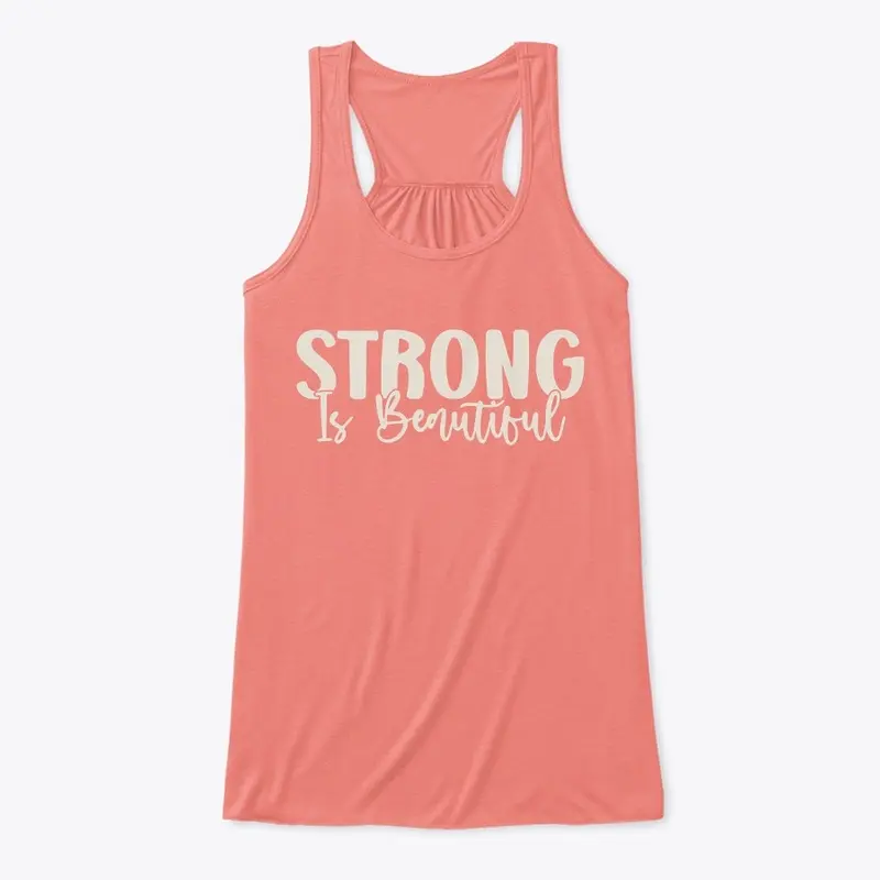 Strong is Beautiful