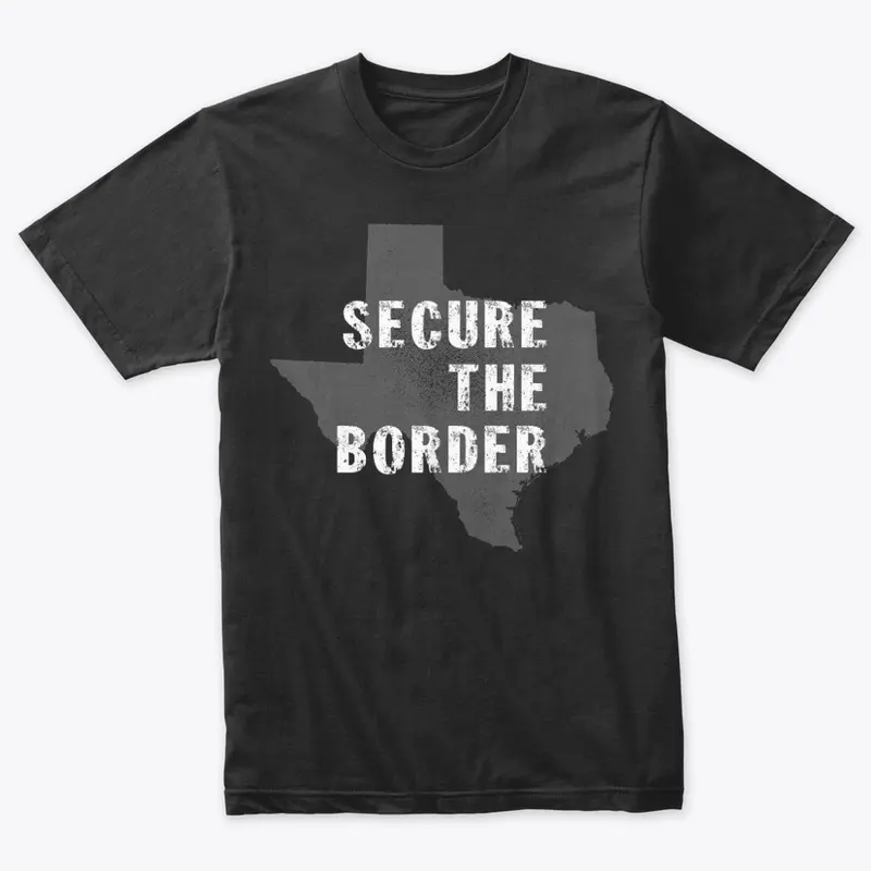 SECURE THE BORDER